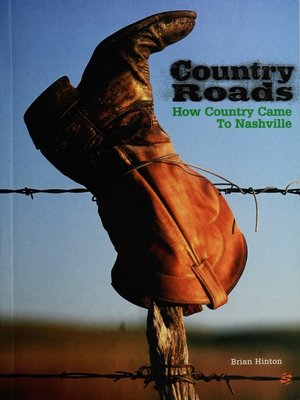 cover image of Country Roads: How Country Came to Nashville